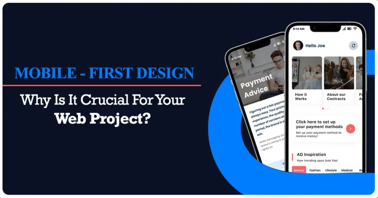 Mobile-First Design : What is it, and Why is it Crucial for Your Web Project?