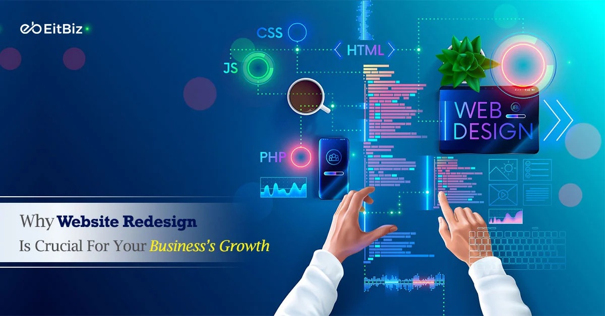 Why Website Redesign is Crucial for Your Business's Growth