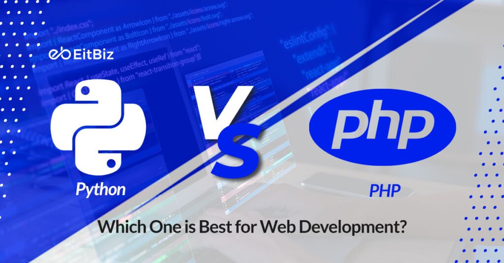 Python vs PHP: Which One is Best for Web Development