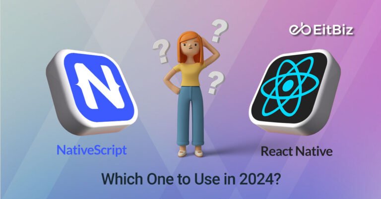 NativeScript vs. React Native: Which One to Use in 2024