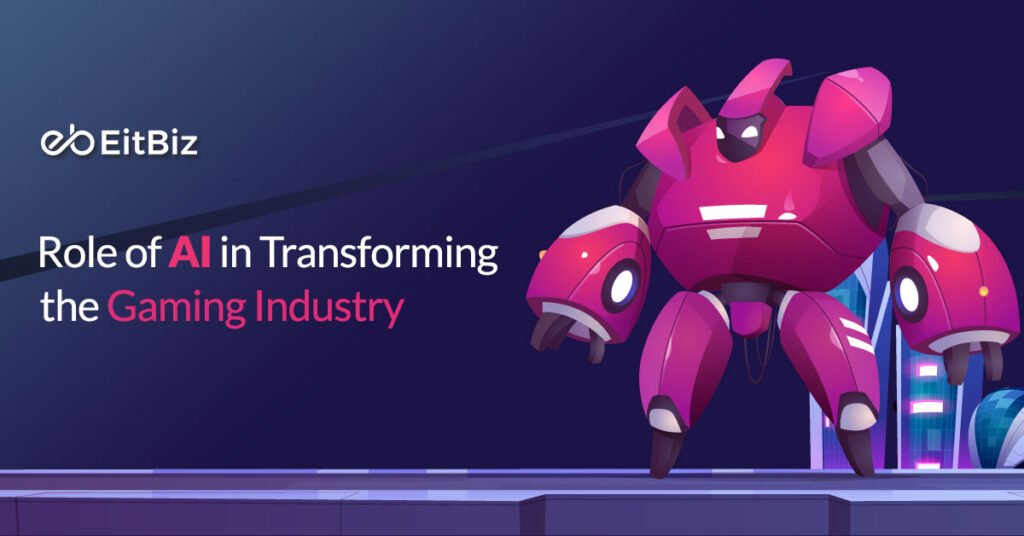 Role of AI in Transforming the Gaming Industry