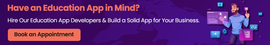 Hire Our Education App Developers & Build a Solid App for Your Business