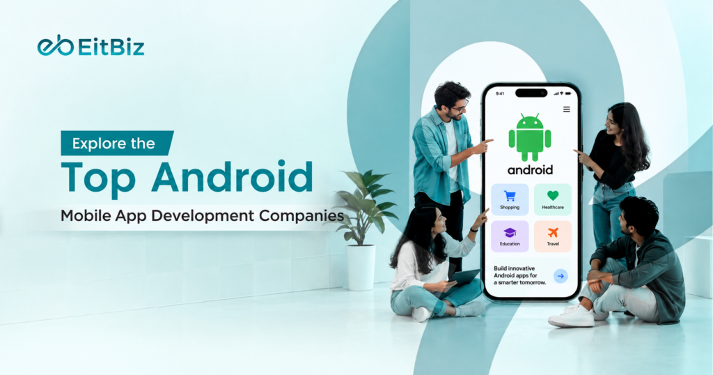 top android app development companies