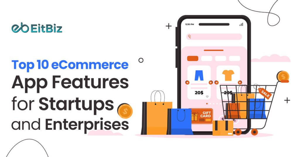 E Commerce Applications Examples 10 Must-Have eCommerce App Features.