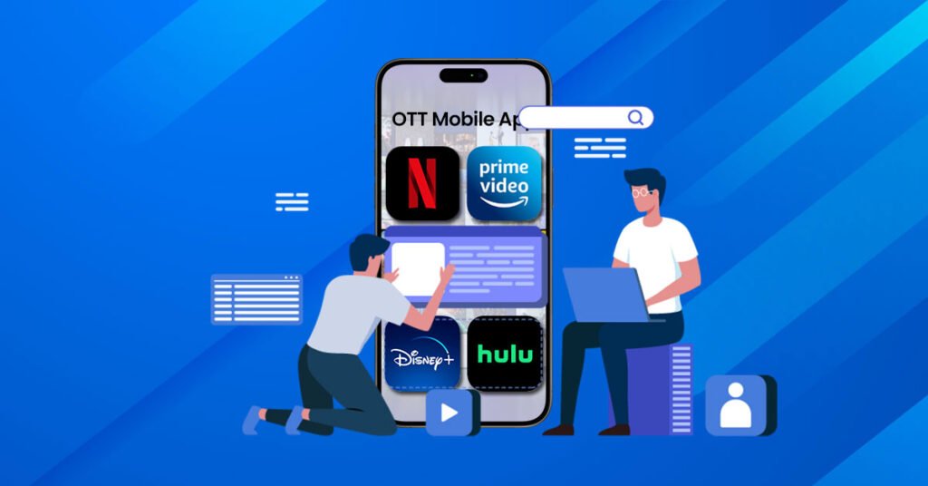 OTT App Development like Netflix