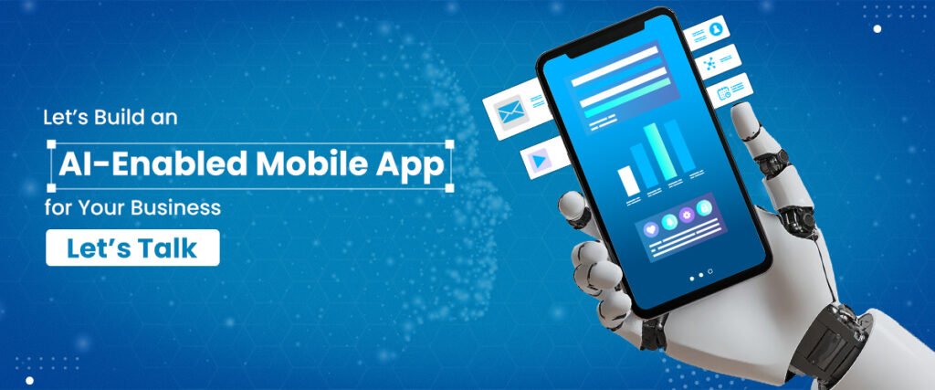 Let's build an AI enabled mobile aap