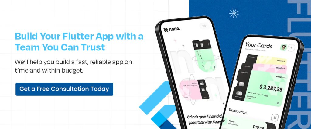 Build your flutter app with a team you can trust