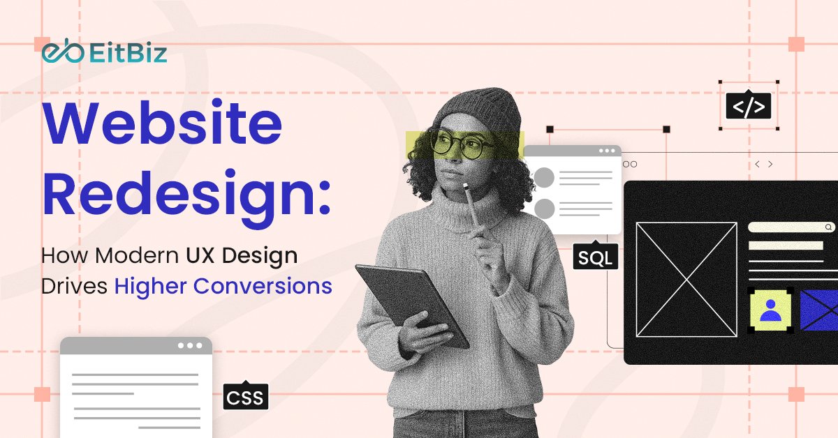 Website Redesign: How Modern UX Design Drives Higher Conversions