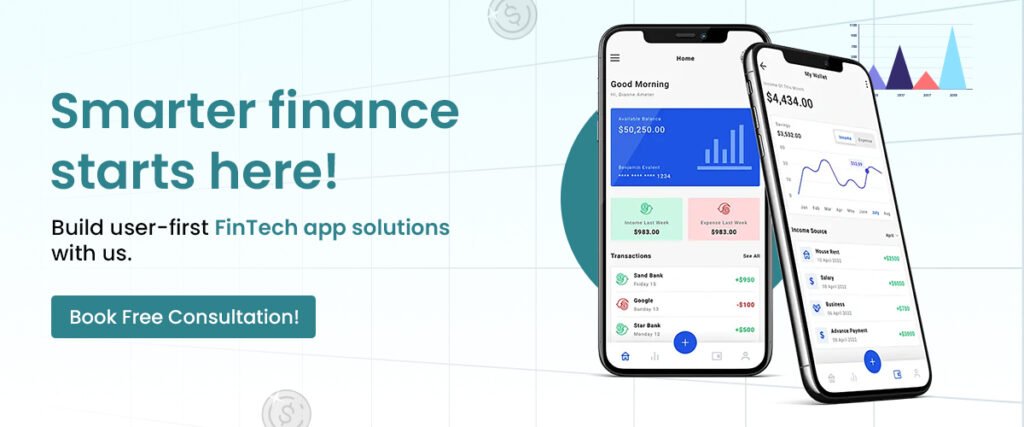 Build user-first fintech app solutions with us