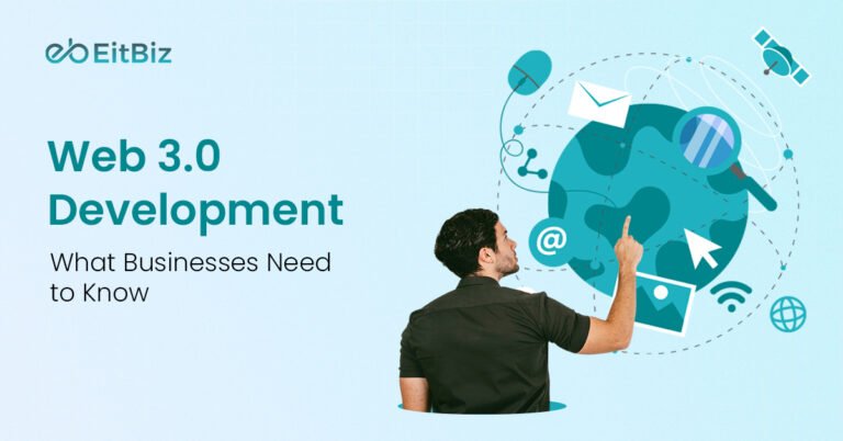 Web 3.0 Development: What Businesses Need to Know