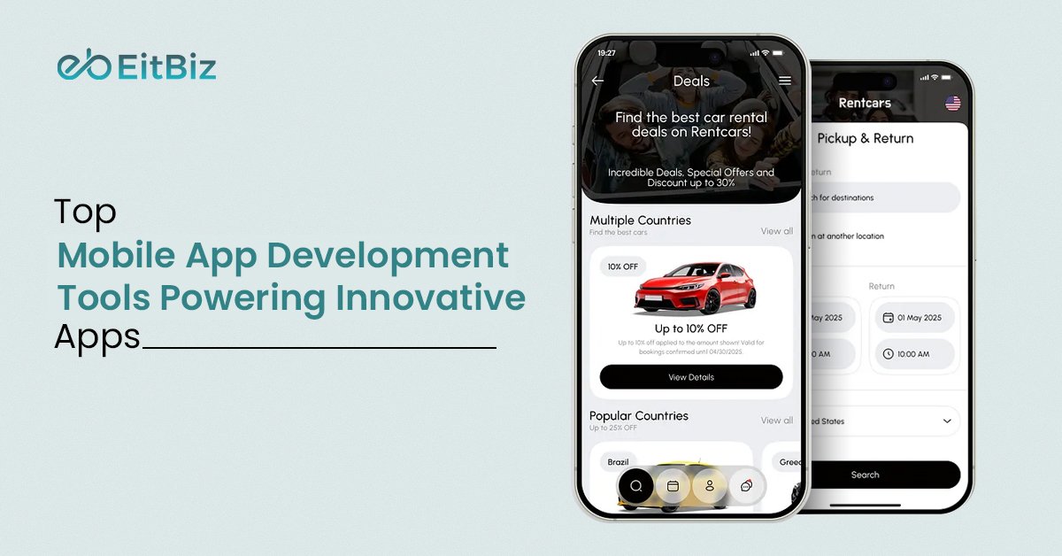 Top Mobile App Development Tools Powering Innovative Apps