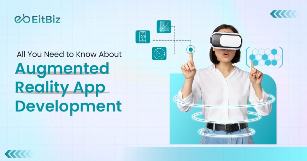 All You Need to Know About AR App Development