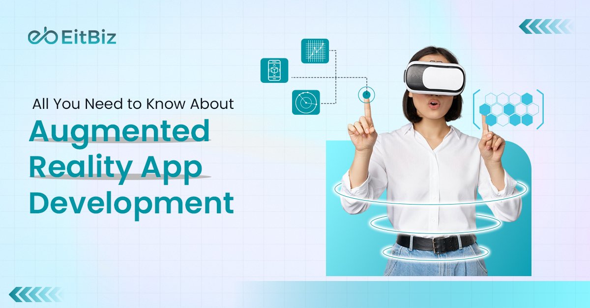 All You Need to Know About AR App Development