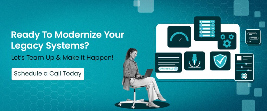Legacy application modernization services