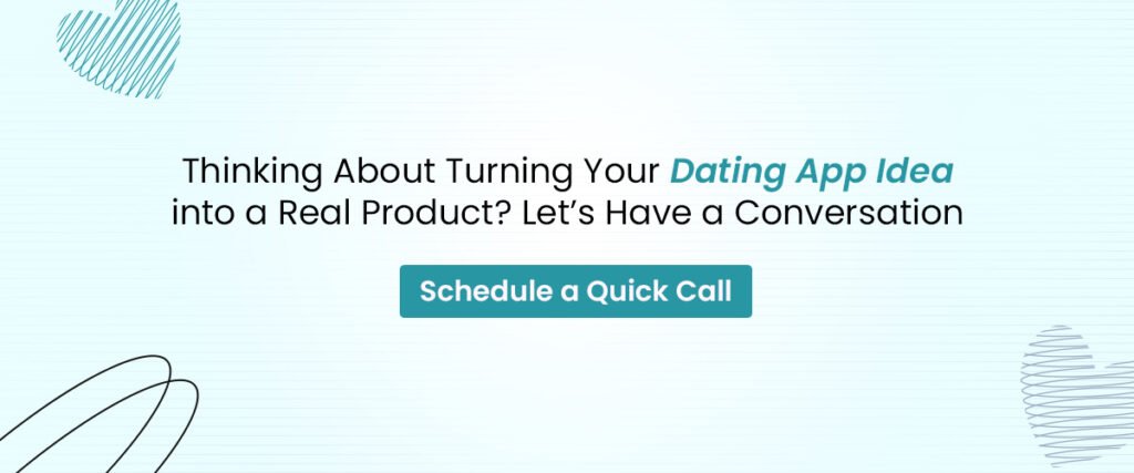 Turn your dating app idea into real product