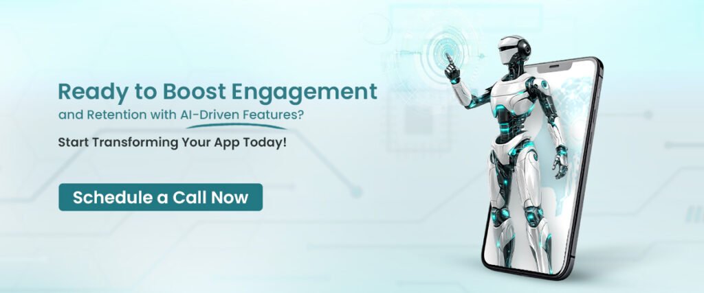 Boost engagement with AI Driven Features