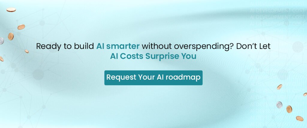 Get AI development without overspending