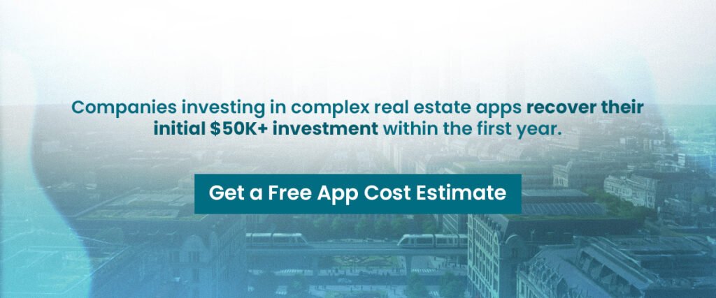 Get real estate app cost estimate