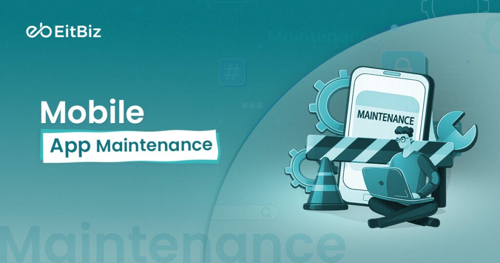 Mobile App Maintenance Guide