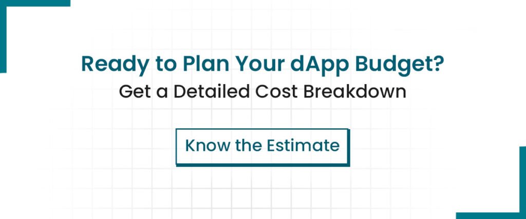 dApp development cost and budget breakdown