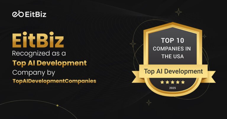 EitBiz Recognized as a Top AI Development Company by TopAIDevelopmentCompanies