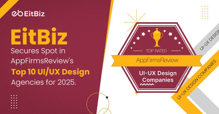 EitBiz Secures Spot in AppFirmsReview’s Top 10 UI/UX Design Agencies for 2025